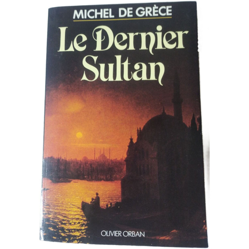 Le Dernier Sultan