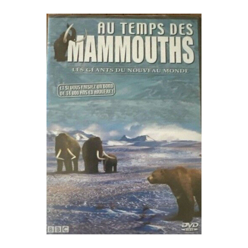 Au temps des mammouths vol. 1 : les géants du nouveau monde [FR...