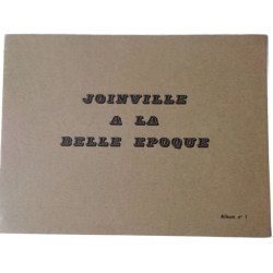 Joinville à la Belle Epoque