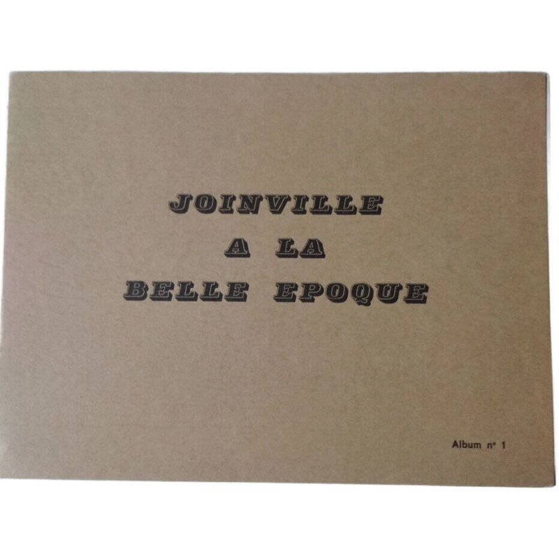 Joinville à la Belle Epoque