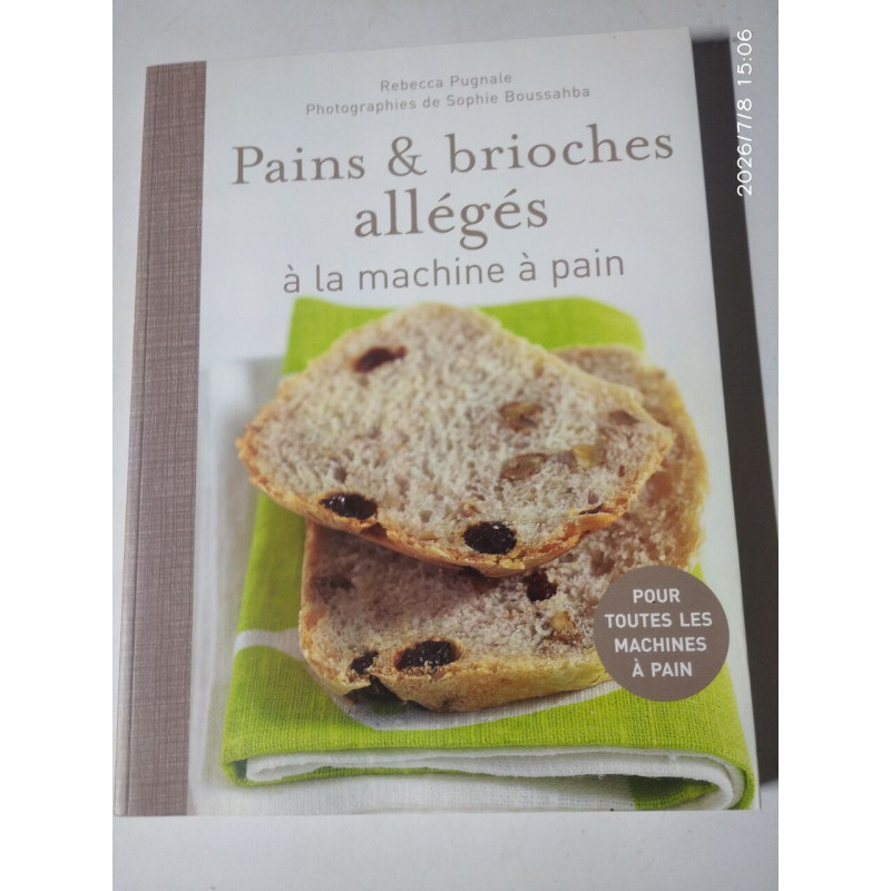 Pains et brioches allégés à la machine à pain