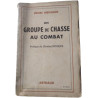 Un groupe de chasse au combat