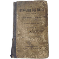 La Lexicologie des écoles cours complet de langue française et de...