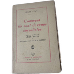 Comment ils sont devenus socialistes