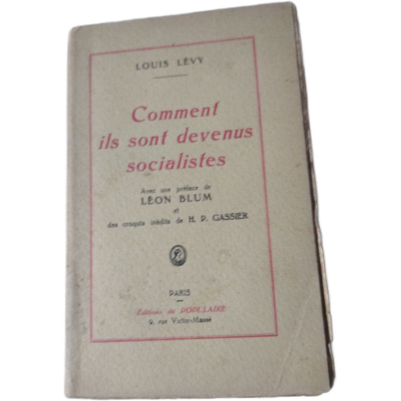 Comment ils sont devenus socialistes