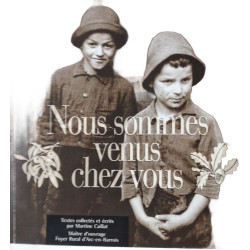 Nous sommes venus chez vous