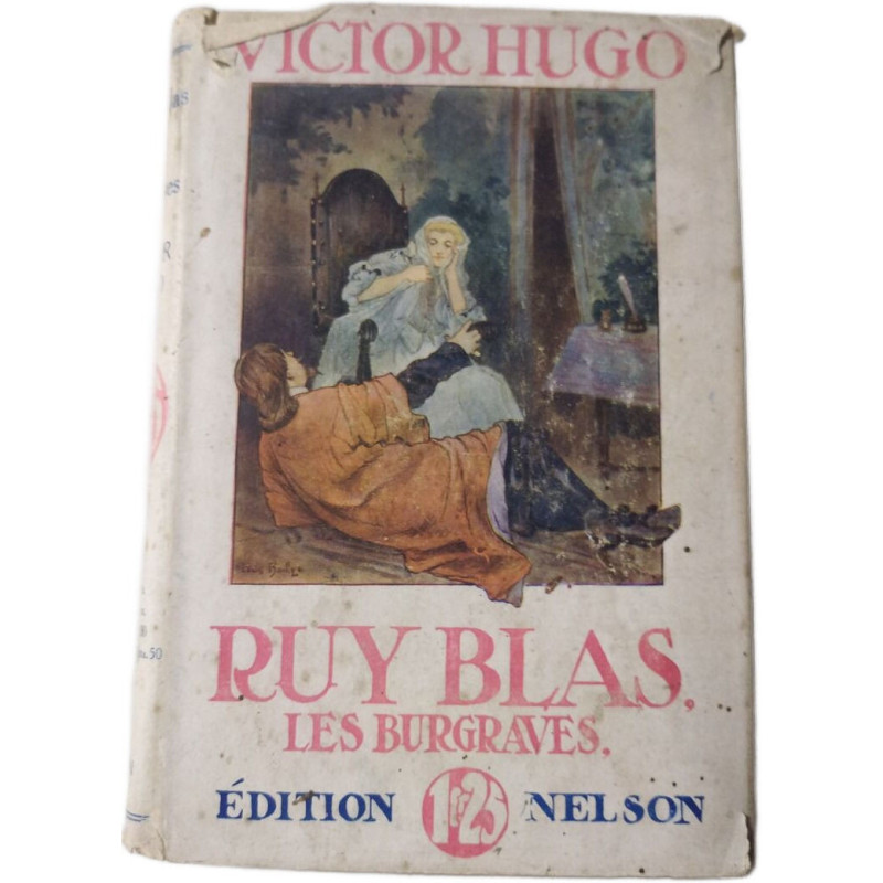 Ruy Blas les Burgraves