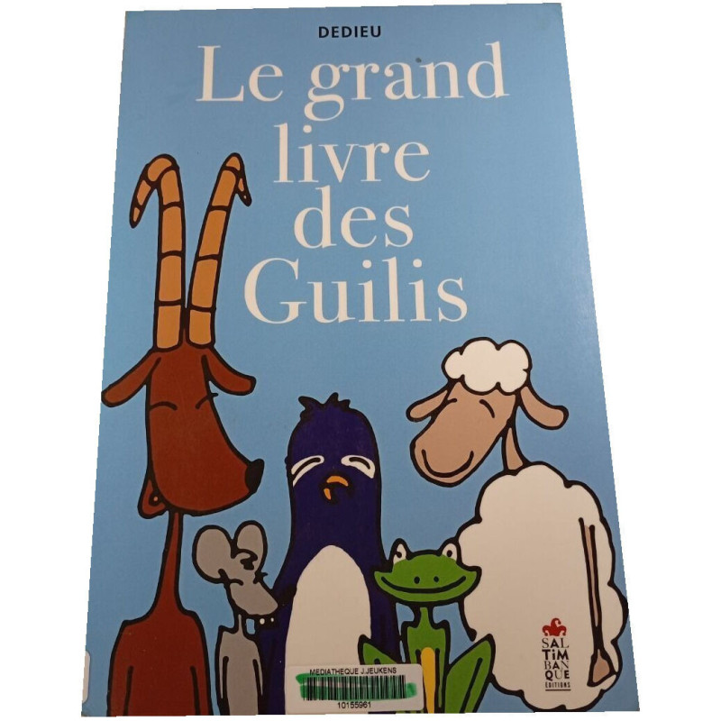 Le grand livre des Guilis