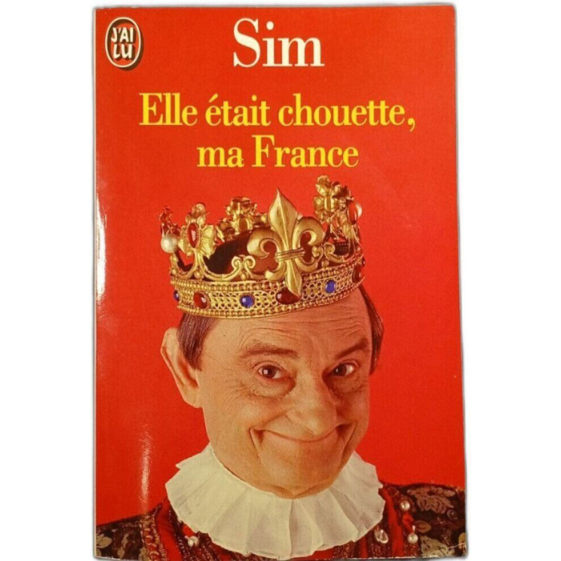 Elle était chouette ma France