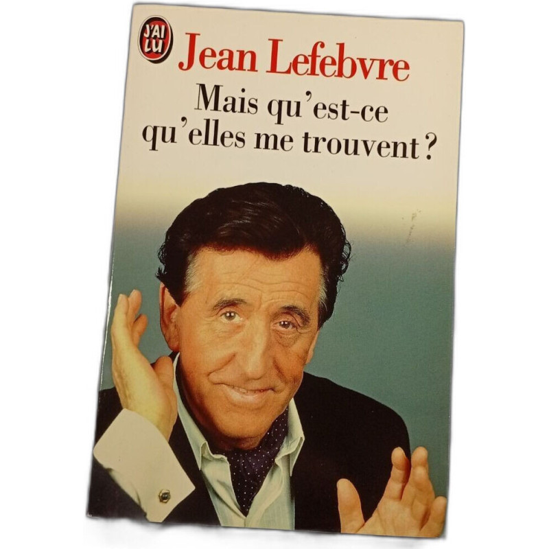Mais qu'est-ce qu'elles me trouvent