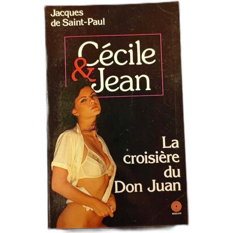 Cécile et Jean : La croisière du Don Juan