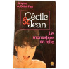 Cécile et Jean : Le monastère en folie