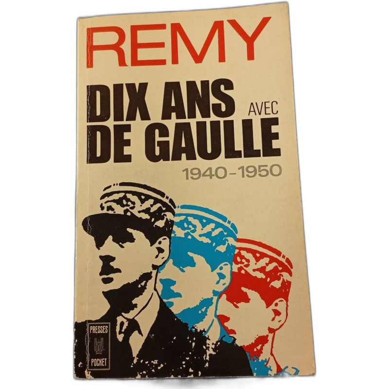 Dix ans avec de Gaulle