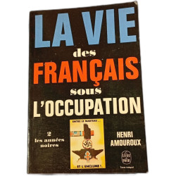La vie des Français sous l'Occupation