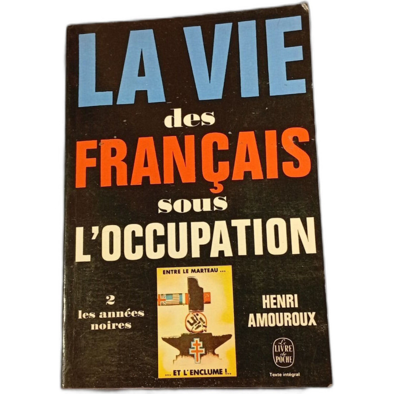 La vie des Français sous l'Occupation