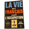 La vie des Français sous l'Occupation