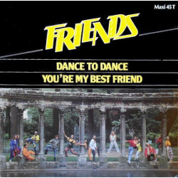 Dance To Dance / You're My Best Friend