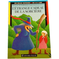 L'étrange cadeau de la sorcière