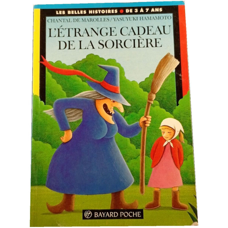 L'étrange cadeau de la sorcière