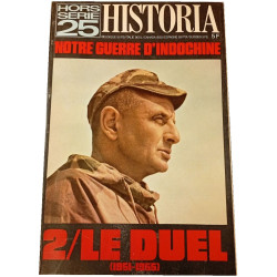 Historia hors serie 25 Notre Guerre d'Indochine