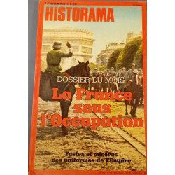 HISTORAMA n°331 Dossier du mois : La France sous l'Occupation....