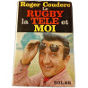 Le Rugby la Télé et moi
