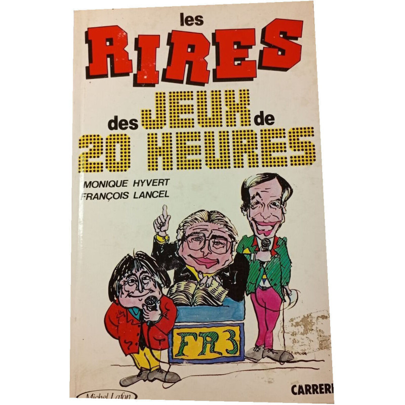 Les rires des jeux de 20 heures