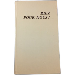 Riez pour nous