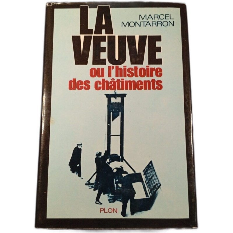 La Veuve ou l'histoire des châtiments