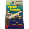 Un étrange itinéraire