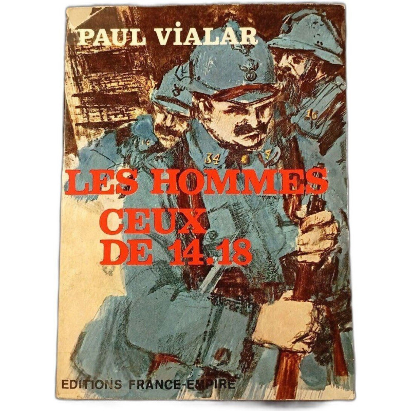 Les hommes ceux de 14-18