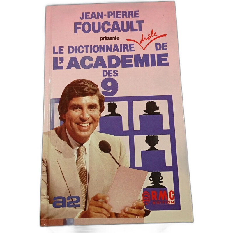 Le dictionnaire de l'Académie des 9