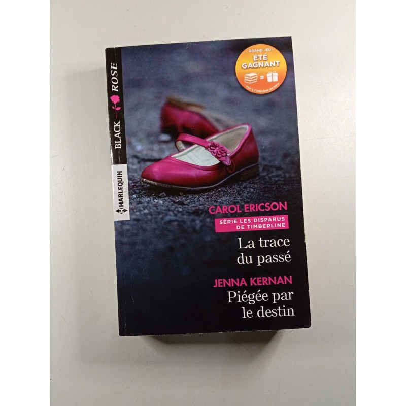 La trace du passé Piégée par le destin