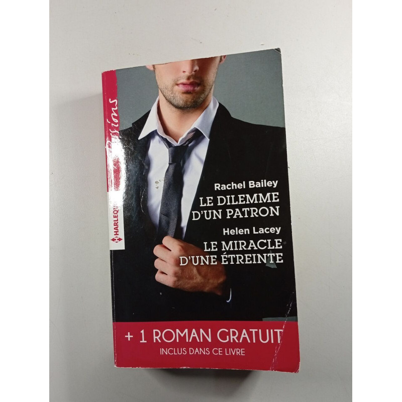 Le dilemme d'un patron , Le miracle d'une étreinte