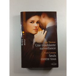 Une troublante surveillance / Seuls contre tous