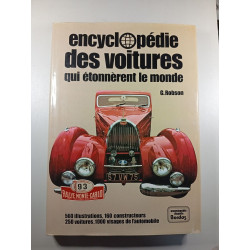 Encyclopédie des voitures qui étonnèrent le monde
