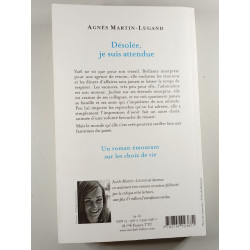 Désolée je suis attendue