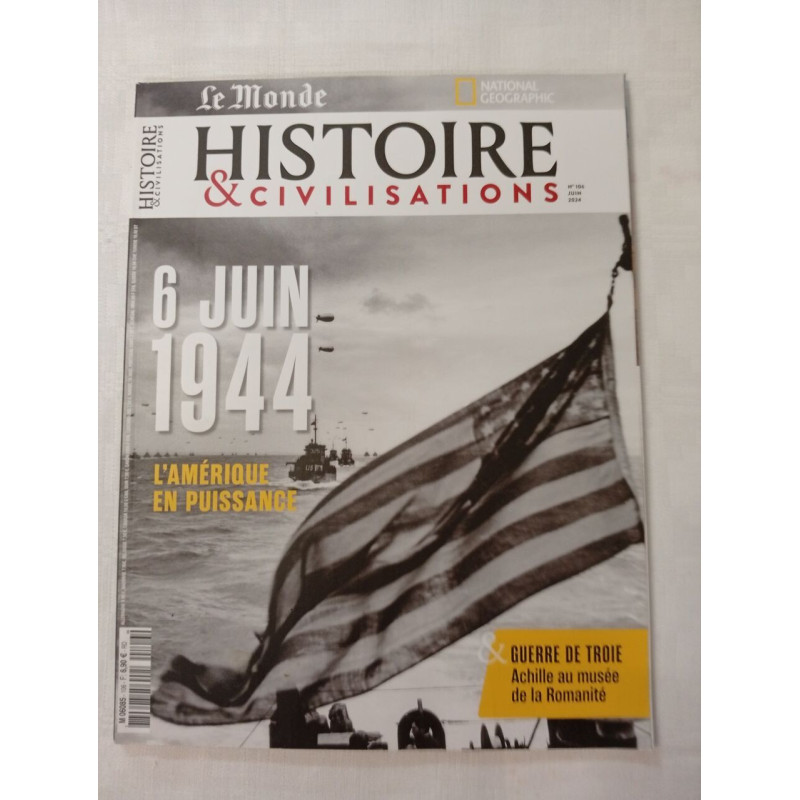 Histoire et Civilisations /Nº 106 / Juin. 2024