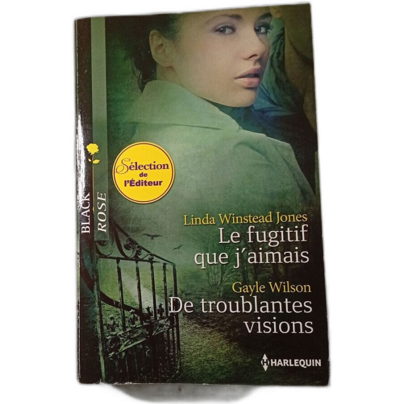 Le fugitif que j'aimais , De troublantes visions