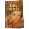 Lake qui es-tu