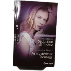 Seduction defendue. Un mysterieux heritage