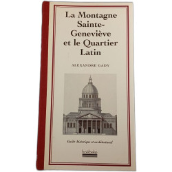 La Montagne Sainte-Geneviève et le Quartier Latin