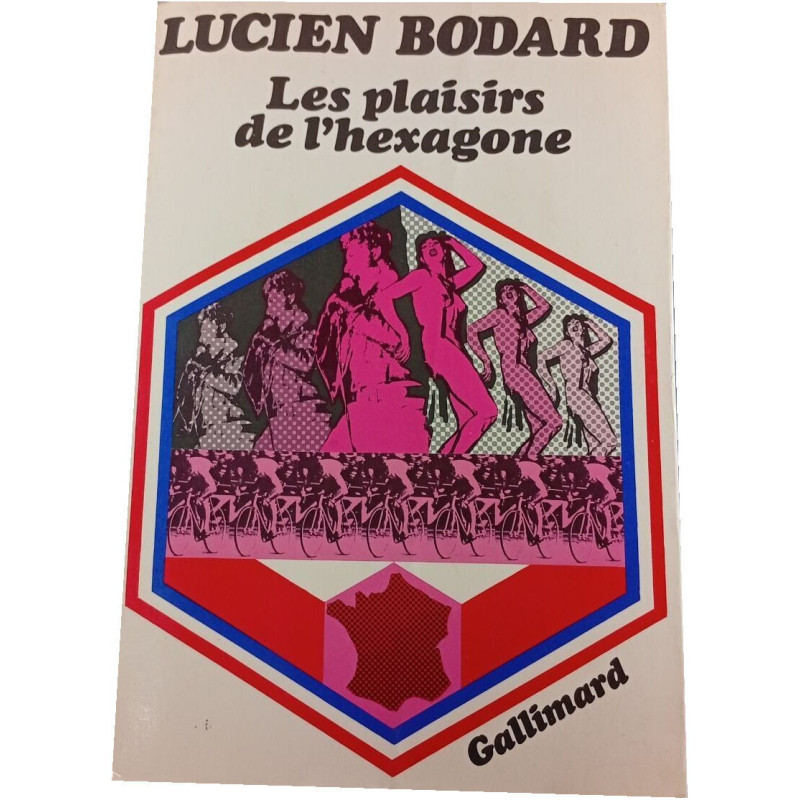 Les plaisirs de l'hexagone