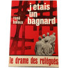 J'étais un bagnard