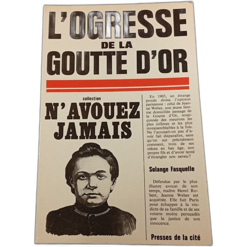 L'Ogresse de la Goutte d'Or N'avouez jamais