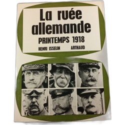 La ruée allemande printemps 1918