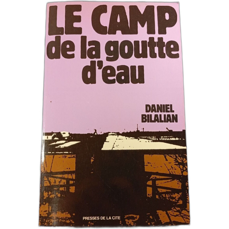Le camp de la goutte d'eau