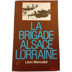 La Brigade Alsace Lorraine