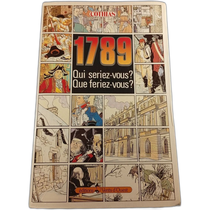 1789 Qui seriez-vous? Que feriez-vous