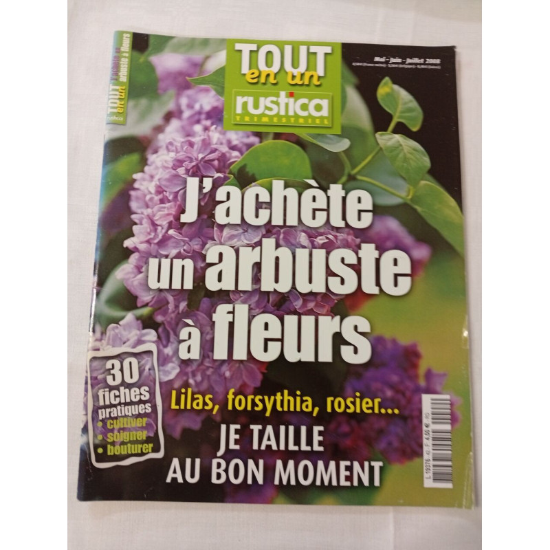 J'achète un arbuste à fleurs / N° 42 / Juillet 2008